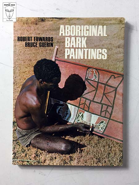 Robert Edwards - Aboriginal Bark Paintings